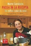 PASSA'M LA RECEPTA | 9788466404556 | CARNICERO, MARTA | Llibreria Drac - Llibreria d'Olot | Comprar llibres en català i castellà online