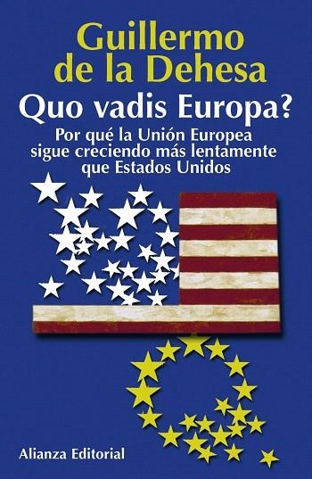 QUO VADIS EUROPA | 9788420677491 | DEHESA, GUILLERMO DE LA | Llibreria Drac - Llibreria d'Olot | Comprar llibres en català i castellà online