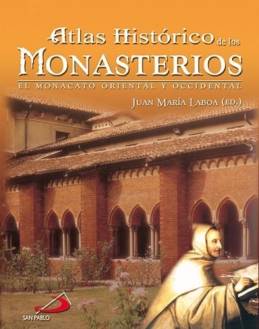 ATLAS HISTORICO DE LOS MONASTERIOS | 9788428525633 | LABOA, JUAN MARIA | Llibreria Drac - Llibreria d'Olot | Comprar llibres en català i castellà online