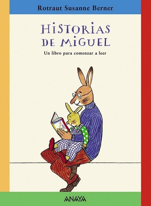 HISTORIAS DE MIGUEL | 9788466736909 | BERNER, ROTRAUT SUSANNE | Llibreria Drac - Llibreria d'Olot | Comprar llibres en català i castellà online