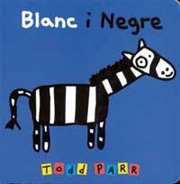 BLANC I NEGRE | 9788484881469 | PARR, TODD | Llibreria Drac - Llibreria d'Olot | Comprar llibres en català i castellà online