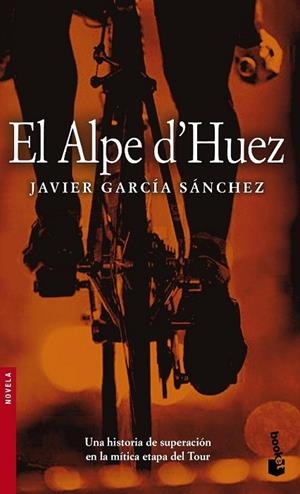 ALPE D'HUEZ, EL | 9788408053378 | GARCIA SANCHEZ, JAVIER | Llibreria Drac - Llibreria d'Olot | Comprar llibres en català i castellà online