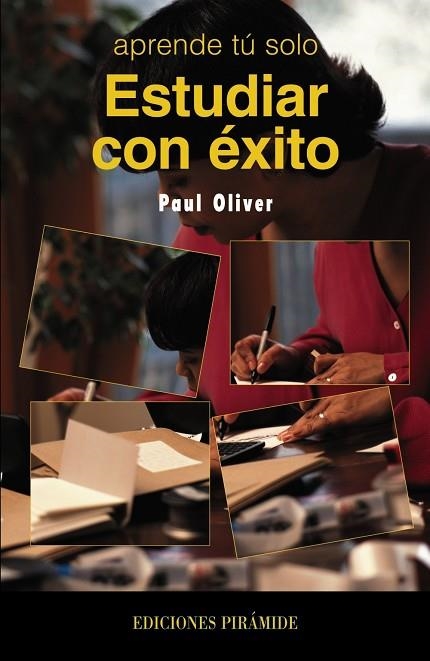 ESTUDIAR CON EXITO | 9788436813920 | OLIVER, PAUL | Llibreria Drac - Llibreria d'Olot | Comprar llibres en català i castellà online