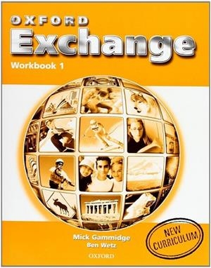 OXFORD EXCHANGE WORKBOOK 1 | 9780194382526 | GAMMIDGE, MICK | Llibreria Drac - Llibreria d'Olot | Comprar llibres en català i castellà online