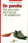 EN PARELLA.  ELS SECRETS DE L'AMOR I EL DESAMOR | 9788473064897 | CASTELLS, PAULINO | Llibreria Drac - Librería de Olot | Comprar libros en catalán y castellano online