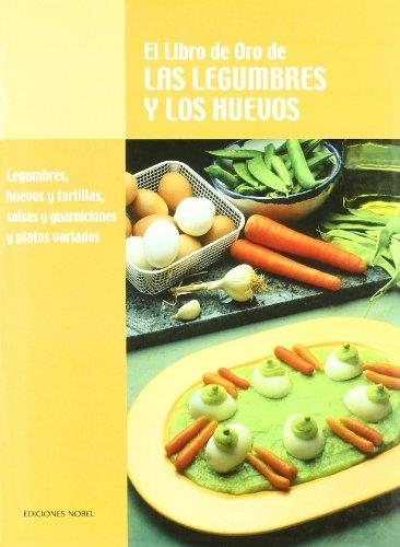 LIBRO DE ORO DE LAS LEGUMBRES Y LOS HUEVOS | 9788489770294 | Llibreria Drac - Llibreria d'Olot | Comprar llibres en català i castellà online