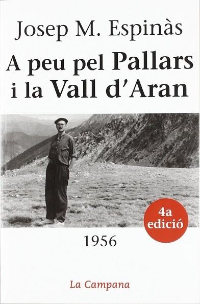 A PEU PEL PALLARS I LA VALL D'ARAN | 9788488791795 | ESPINAS, JOSEP M. | Llibreria Drac - Llibreria d'Olot | Comprar llibres en català i castellà online