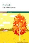 ARBRES AMICS, ELS | 9788497870481 | COLL, PEP | Llibreria Drac - Llibreria d'Olot | Comprar llibres en català i castellà online