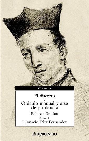 DISCRETO Y ORACULO MANUAL Y ARTE DE PRUDENCIA | 9788497934039 | GRACIAN, BALTASAR | Llibreria Drac - Llibreria d'Olot | Comprar llibres en català i castellà online