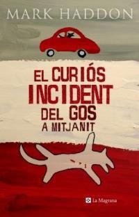 CURIOS INCIDENT DEL GOS A MITJANIT, EL | 9788478711871 | HADDON, MARK | Llibreria Drac - Llibreria d'Olot | Comprar llibres en català i castellà online