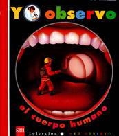 CUERPO HUMANO, EL. YO OBSERVO | 9788434865938 | DELAFOSSE, CLAUDE | Llibreria Drac - Llibreria d'Olot | Comprar llibres en català i castellà online