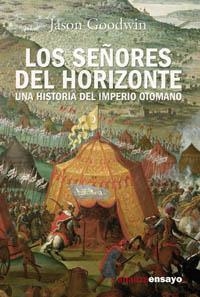 SEÑORES DEL HORIZONTE, LOS | 9788420643168 | GOODWIN, JASON | Llibreria Drac - Llibreria d'Olot | Comprar llibres en català i castellà online