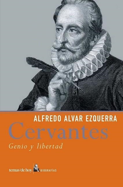 CERVANTES, GENIO Y LIBERTAD | 9788484603818 | ALVAR EZQUERRA, ALFREDO | Llibreria Drac - Llibreria d'Olot | Comprar llibres en català i castellà online