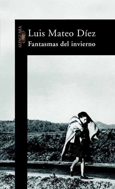 FANTASMAS DEL INVIERNO | 9788420401942 | DIEZ, LUIS MATEO | Llibreria Drac - Llibreria d'Olot | Comprar llibres en català i castellà online