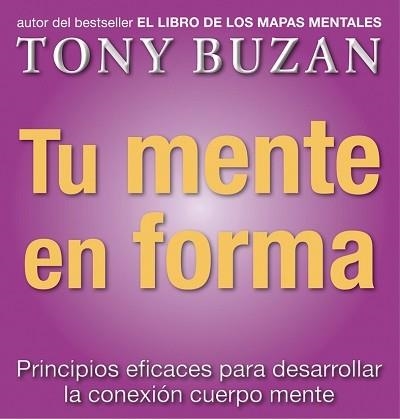 TU MENTE EN FORMA | 9788479535612 | BUZAN, TONY | Llibreria Drac - Llibreria d'Olot | Comprar llibres en català i castellà online