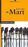 VEUS DE MART, LES | 9788424682545 | SIERRA I FABRA, JORDI | Llibreria Drac - Llibreria d'Olot | Comprar llibres en català i castellà online