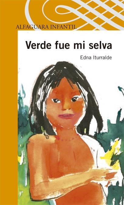 VERDE FUE MI SELVA | 9788420401614 | ITURRALDE , JOXEMARI | Llibreria Drac - Llibreria d'Olot | Comprar llibres en català i castellà online