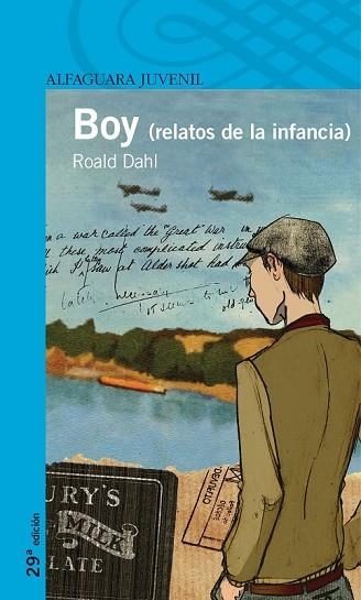 BOY  RELATOS DE LA INFANCIA | 9788420465753 | DAHL, ROALD | Llibreria Drac - Llibreria d'Olot | Comprar llibres en català i castellà online