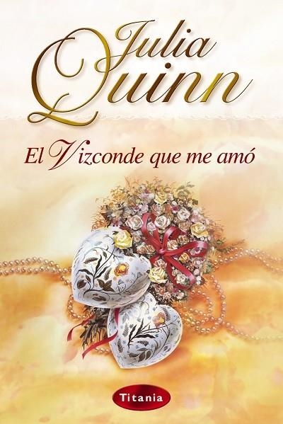 VIZCONDE QUE ME AMO, EL | 9788495752512 | QUINN, JULIA | Llibreria Drac - Llibreria d'Olot | Comprar llibres en català i castellà online