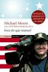 FORA ELS QUE MANEN | 9788497870566 | MOORE, MICHAEL | Llibreria Drac - Librería de Olot | Comprar libros en catalán y castellano online