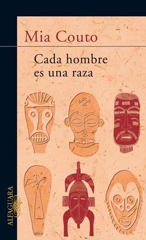 CADA HOMBRE ES UNA RAZA | 9788420400501 | COUTO, MIA | Llibreria Drac - Librería de Olot | Comprar libros en catalán y castellano online