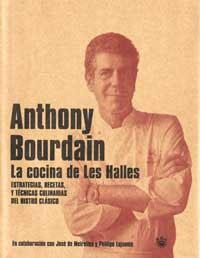 COCINA DE LES HALLES, LA | 9788478711659 | BOURDAIN, ANTHONY | Llibreria Drac - Llibreria d'Olot | Comprar llibres en català i castellà online