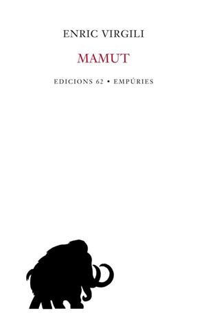 MAMUT | 9788429754988 | VIRGILI, ENRIC | Llibreria Drac - Llibreria d'Olot | Comprar llibres en català i castellà online