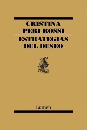 ESTRATEGIAS DEL DESEO | 9788426414649 | PERI ROSSI, CRISTINA | Llibreria Drac - Llibreria d'Olot | Comprar llibres en català i castellà online