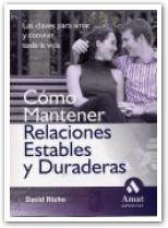 COMO MANTENER RELACIONES ESTABLES Y DURADERAS | 9788497351492 | RICHO, DAVID | Llibreria Drac - Llibreria d'Olot | Comprar llibres en català i castellà online