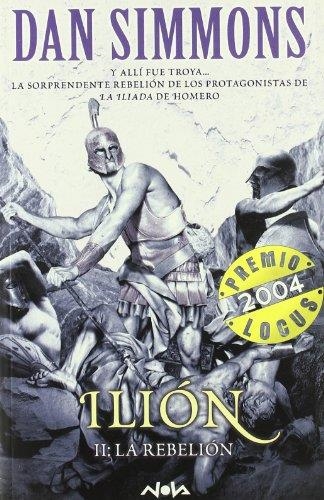 ILION, II LA REBELION | 9788466615808 | SIMMONS, DAN | Llibreria Drac - Llibreria d'Olot | Comprar llibres en català i castellà online