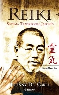 REIKI SISTEMA TRADICIONAL JAPONES | 9788441415669 | CARLI, JOHNNY DE' | Llibreria Drac - Llibreria d'Olot | Comprar llibres en català i castellà online