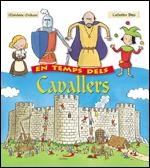 EN TEMPS DELS CAVALLERS | 9788428526951 | MICHAUX, MADELEINE | Llibreria Drac - Llibreria d'Olot | Comprar llibres en català i castellà online