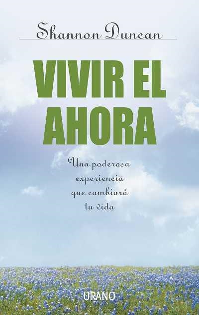 VIVIR EL AHORA | 9788479535711 | DUNCAN, SHANNON | Llibreria Drac - Llibreria d'Olot | Comprar llibres en català i castellà online