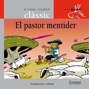 PASTOR MENTIDER | 9788478648733 | INFANTE ( IL.LUST ) | Llibreria Drac - Llibreria d'Olot | Comprar llibres en català i castellà online