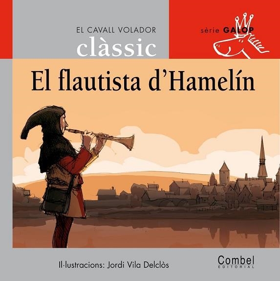 FLAUTISTA D'HAMELIN, EL | 9788478648726 | VILA DELCLOS, J. ( IL.LUST ) | Llibreria Drac - Llibreria d'Olot | Comprar llibres en català i castellà online