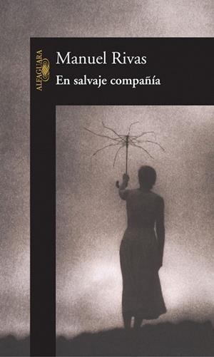 EN SALVAJE COMPAÑIA | 9788420466903 | RIVAS BARROS, MANUEL | Llibreria Drac - Llibreria d'Olot | Comprar llibres en català i castellà online