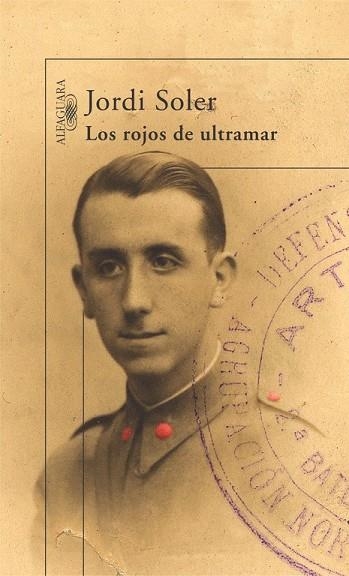 ROJOS DE ULTRAMAR, LOS | 9788420422916 | SOLER, JORDI | Llibreria Drac - Llibreria d'Olot | Comprar llibres en català i castellà online