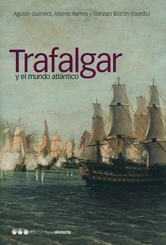 TRAFALGAR Y EL MUNDO ATLANTICO | 9788495379863 | GUIMERA, AGUSTIN  I ALTRES | Llibreria Drac - Llibreria d'Olot | Comprar llibres en català i castellà online