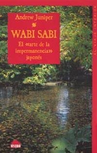 WABI SABI | 9788497541428 | JUNIPER, ANDREW | Llibreria Drac - Llibreria d'Olot | Comprar llibres en català i castellà online