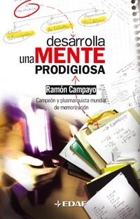 DESARROLLA UNA MENTE PRODIGIOSA | 9788441415775 | CAMPAYO, RAMON | Llibreria Drac - Llibreria d'Olot | Comprar llibres en català i castellà online