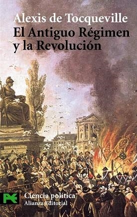 ANTIGUO REGIMEN Y LA REVOLUCION, EL | 9788420658612 | TOCQUEVILLE, ALEXIS DE | Llibreria Drac - Llibreria d'Olot | Comprar llibres en català i castellà online