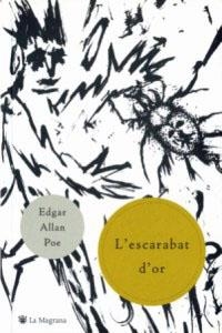 ESCARABAT D'OR, L' | 9788478712182 | ALLAN POE, EDGAR | Llibreria Drac - Llibreria d'Olot | Comprar llibres en català i castellà online