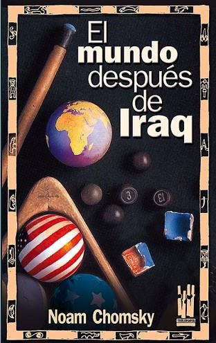 MUNDO DESPUES DE IRAQ, EL | 9788481363814 | CHOMSKY, NOAM | Llibreria Drac - Llibreria d'Olot | Comprar llibres en català i castellà online