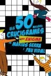 50 MILLORS CRUCIGRAMES AMB ENIGMA, ELS | 9788497870726 | SERRA, MARIUS | Llibreria Drac - Llibreria d'Olot | Comprar llibres en català i castellà online