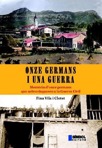 ONZE GERMANS I UNA GUERRA | 9788495987235 | VILA I CLOTET, FINA | Llibreria Drac - Llibreria d'Olot | Comprar llibres en català i castellà online