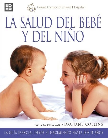 SALUD DEL BEBÉ Y DEL NIÑO, LA | 9788489840515 | COLLINS, JANE | Llibreria Drac - Llibreria d'Olot | Comprar llibres en català i castellà online