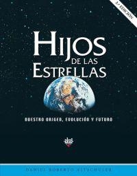 HIJOS DE LAS ESTRELLAS | 9788446022701 | AKTSCHULER, DANIEL ROBERTO | Llibreria Drac - Llibreria d'Olot | Comprar llibres en català i castellà online