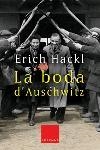 BODA D'AUSCHWITZ, LA | 9788466405386 | HACKL, ERICH | Llibreria Drac - Librería de Olot | Comprar libros en catalán y castellano online