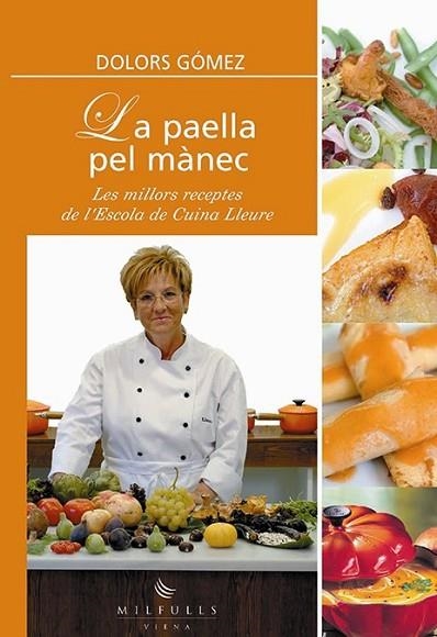 PAELLA PEL MANEC, LA | 9788483302927 | GÓMEZ, DOLORS | Llibreria Drac - Llibreria d'Olot | Comprar llibres en català i castellà online