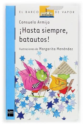 HASTA SIEMPRE BATAUTOS | 9788467503760 | ARMIJO; MENENDEZ | Llibreria Drac - Llibreria d'Olot | Comprar llibres en català i castellà online